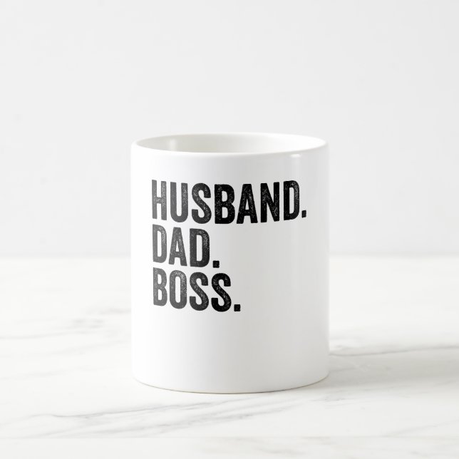 Husband. Dad. Boss.  Coffee Mug (Center)