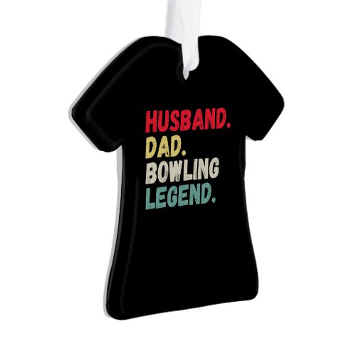 Husband dad bowling legend Christmas ten pin  Orna Ornament