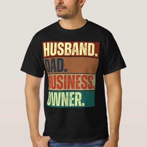 Husband Dad Business Owner Entrepreneur CEO Squad T_Shirt