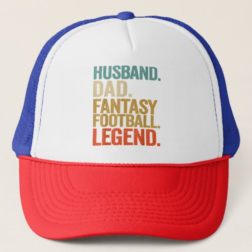 Husband Dad Daddy Fantasy Football Legend Funny M Trucker Hat
