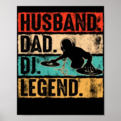 Husband Dad DJ Legend DJ Disc Jockey Music Player Poster