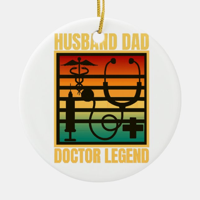 Husband Dad Doctor Legend Ceramic Ornament (Front)