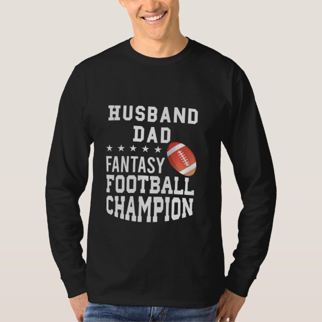 Husband Dad Fantasy Football Champion T-Shirt (Front)