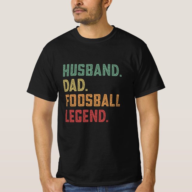 Husband Dad Foosball Legend football T-Shirt (Front)