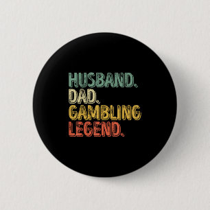 Husband Dad Gambling Legend Shirt Funny Fathers Da Button