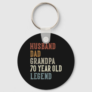 Husband Dad Grandpa 70 Year Old Legend 70th Birthd Keychain