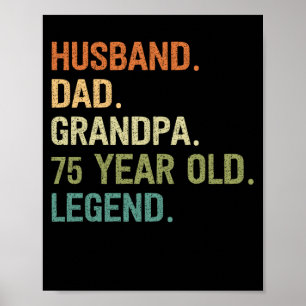 Husband dad grandpa 75 year old 75th birthday gift poster