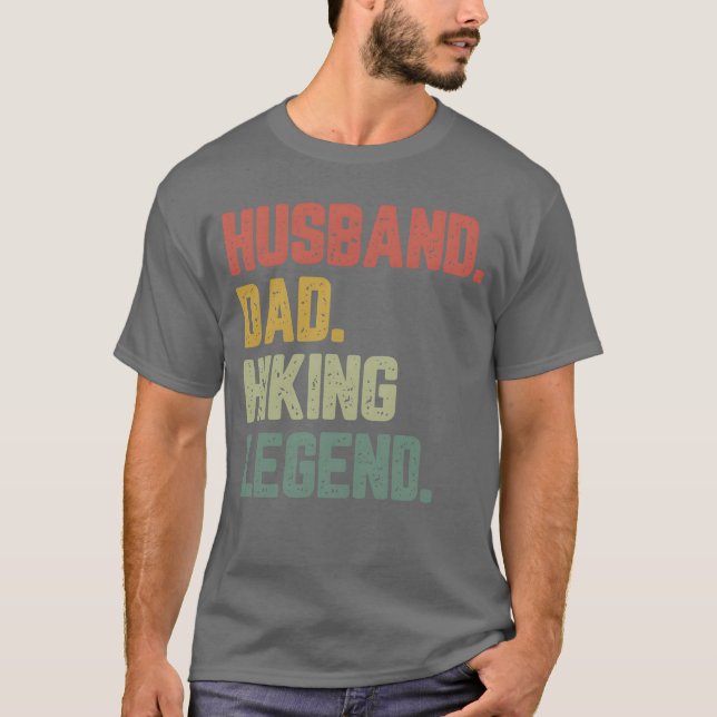 Husband Dad Hiking Legend Funny Father friends T-Shirt (Front)