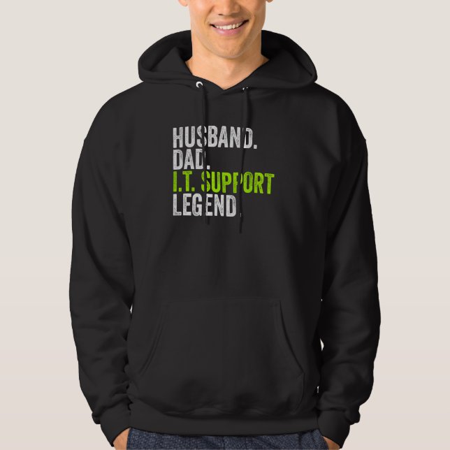 Husband Dad I T Support Legend Network Admin  Offi Hoodie (Front)