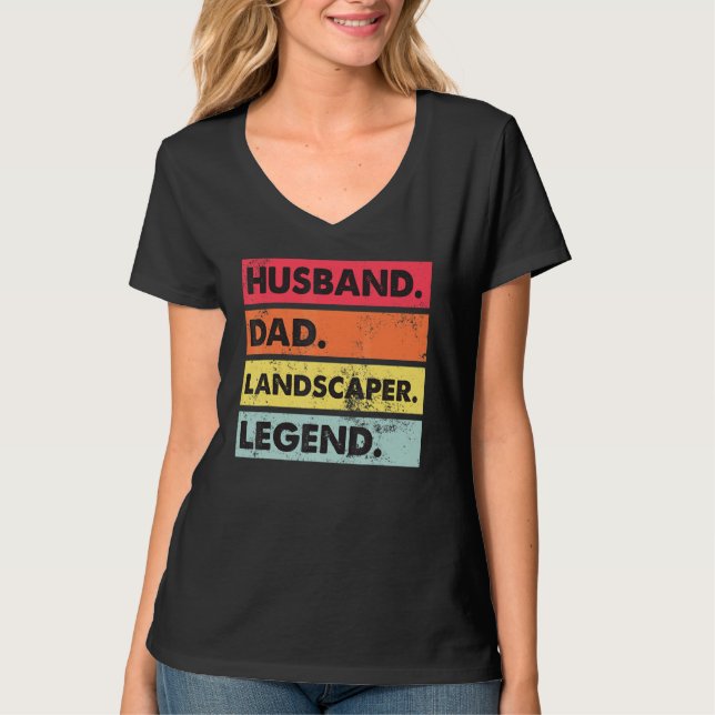 Husband Dad Landscaper Lawn Care Landscaping Fathe T-Shirt (Front)