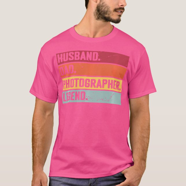 Husband Dad Photographer Legend Funny Photography T-Shirt (Front)