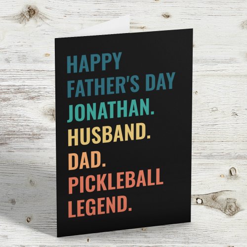 Husband Dad Pickleball Legend Custom Fathers Day Holiday Card