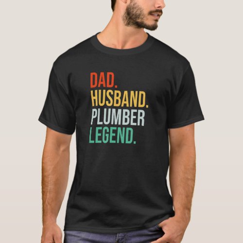 Husband Dad Plumber Legend Retro Father Vintage Fa T_Shirt