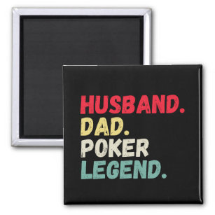 Husband dad poker legend vintage retro cards funny magnet