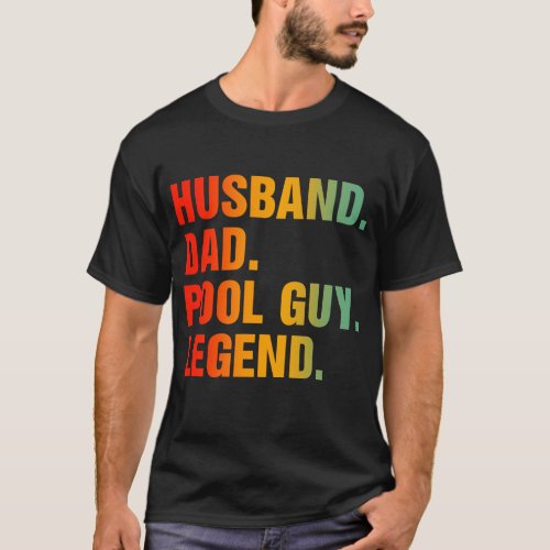 Husband Dad Pool Guy Legend T_Shirt