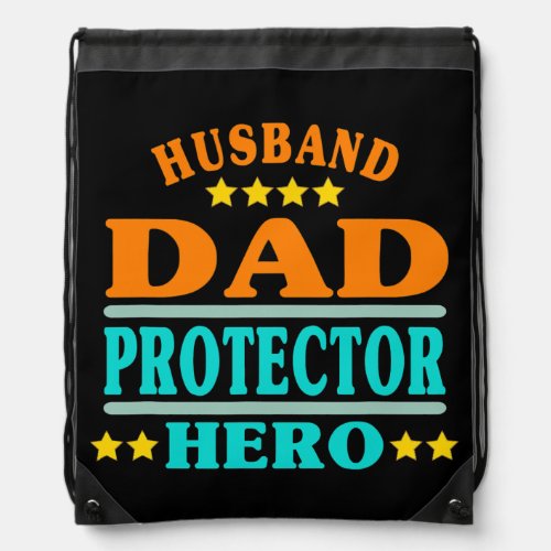 Husband Dad Protector Hero Fathers Day for Wife Drawstring Bag