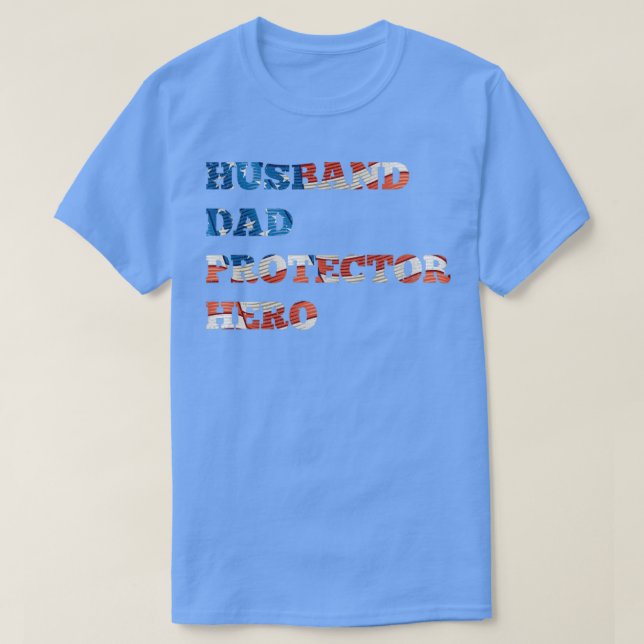 HUSBAND dad protector hero T-Shirt (Design Front)