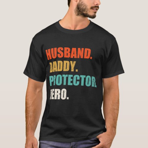 Husband Dad Protector Shirt Husband Daddy