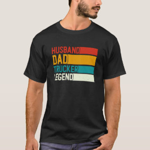 Husband Dad Trucker Legend For Dad Trucker Dad Dri T-Shirt