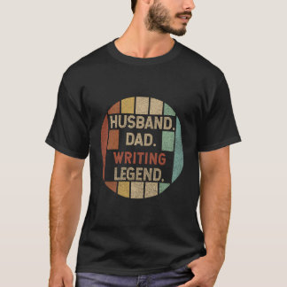 Husband Dad Writing Legend Vintage Fathers Day T-Shirt