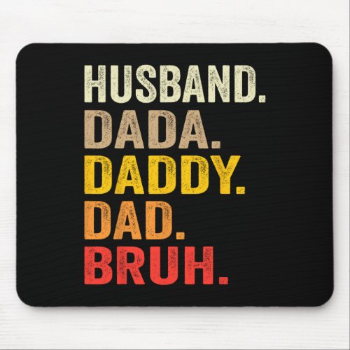 Husband Dada Daddy Dad Bruh Funny Fathers Day Vint Mouse Pad