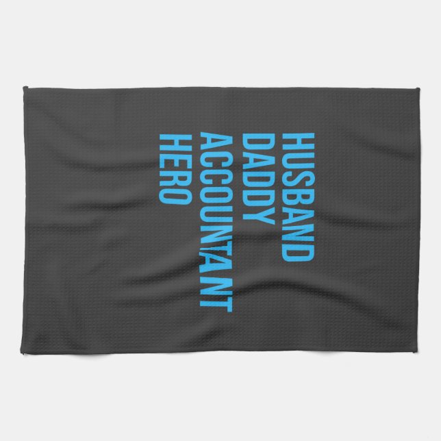 Husband Daddy Accountant Kitchen Towel (Horizontal)