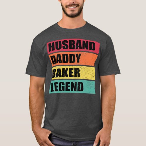 Husband Daddy Baker Legend Retro Fathers Day  T_Shirt