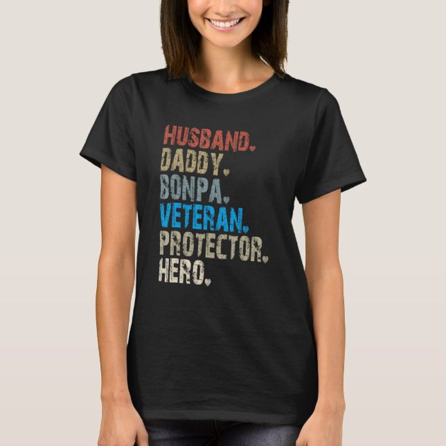 Husband Daddy Bonpa Veteran Protector Hero T-Shirt (Front)