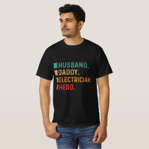 Husband Daddy Electrician Hero T-Shirt