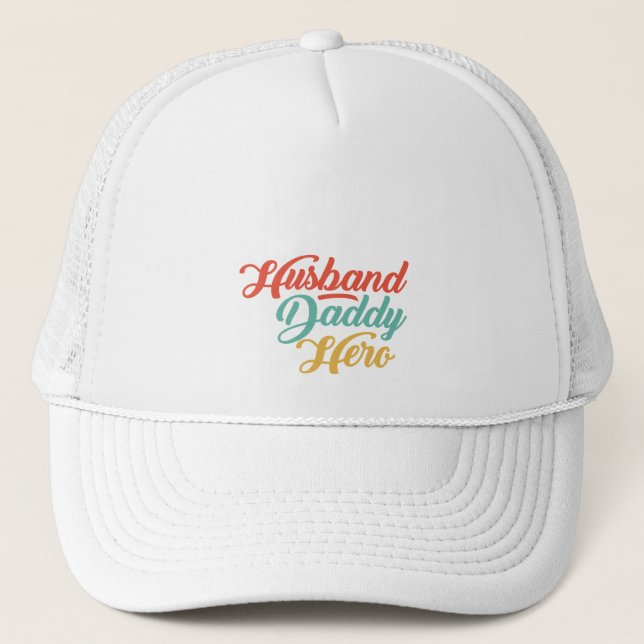 Husband, Daddy, Hero Trucker Hat (Front)