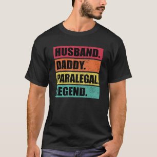 Husband Daddy Paralegal Legend Retro Father's Day T-Shirt