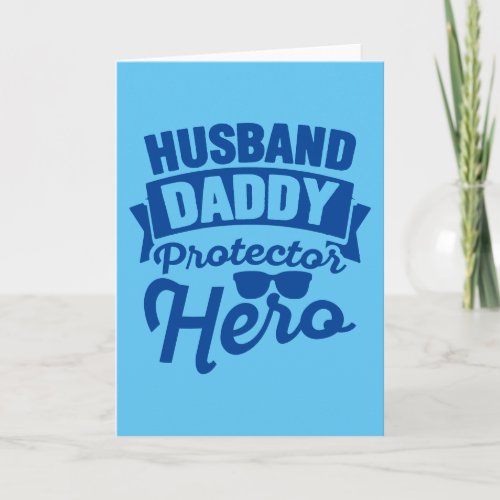 Husband Daddy Protector Hero Card