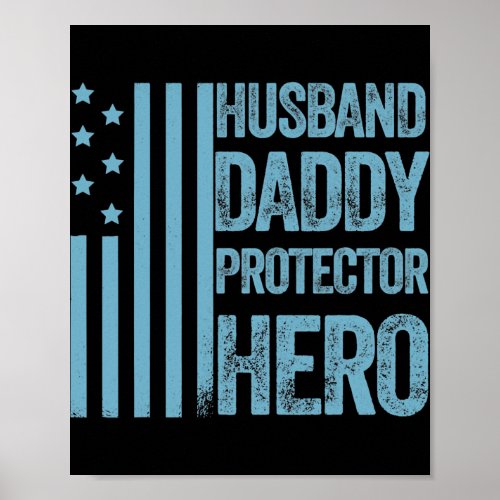 Husband Daddy Protector Hero Dad Family Husband Poster