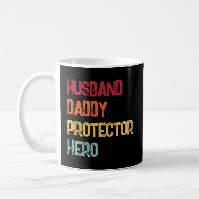 Husband Daddy Protector Hero Fathers Day Dad Coffee Mug (Left)