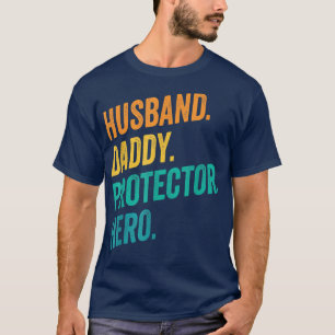 Husband Daddy Protector Hero Fathers Day Flag T-Shirt