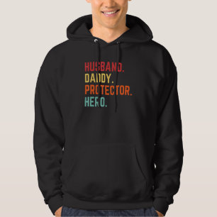 Husband Daddy Protector Hero Fathers Day For Dad W Hoodie