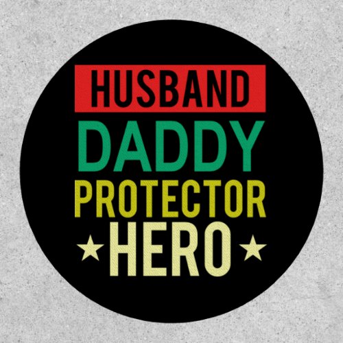 Husband Daddy Protector Hero Fathers Day Funny Gif Patch