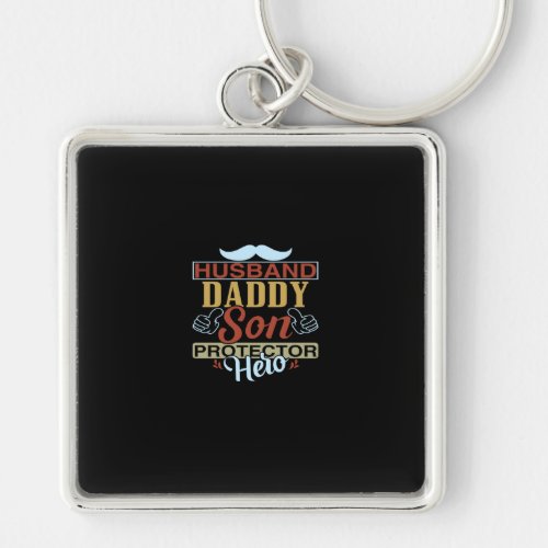 Husband Daddy Protector Hero Fathers Day Gift For Keychain