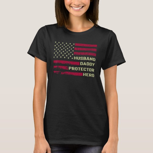 Husband Daddy Protector Hero Fathers Day Gift For  T-Shirt (Front)