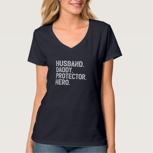 Husband Daddy Protector Hero Fathers Day Gift T_Shirt