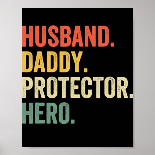 Husband Daddy Protector Hero Fathers Day retro  Poster