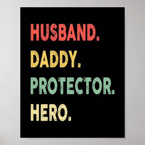 Husband Daddy Protector Hero Funny birthday Poster