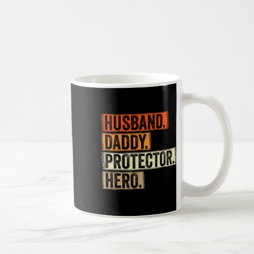 Husband Daddy Protector Hero Mens Funny Fathers Da Coffee Mug