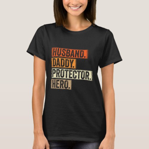 Husband Daddy Protector Hero Mens Funny Fathers Da T_Shirt