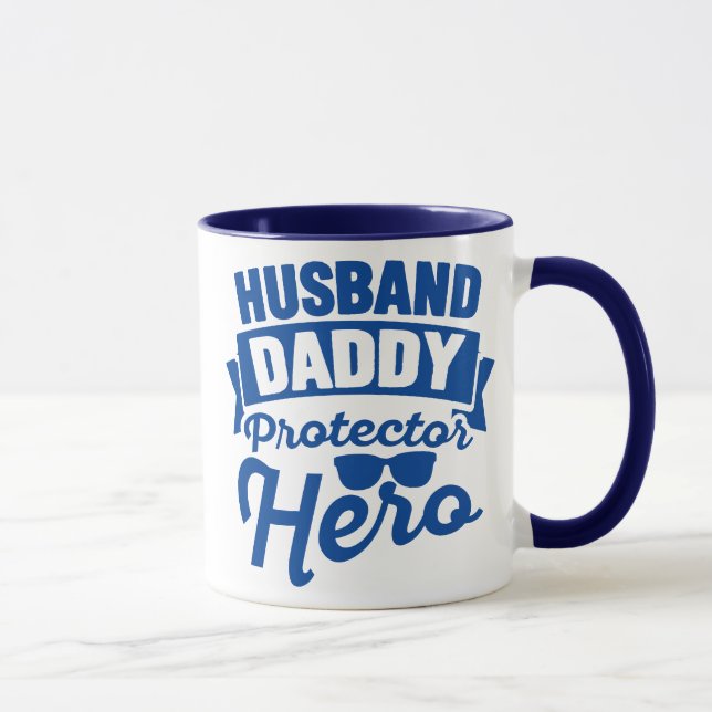 Husband. Daddy. Protector. Hero. Mug (Right)