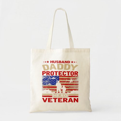 husband daddy protector hero veteran usa flag fath tote bag