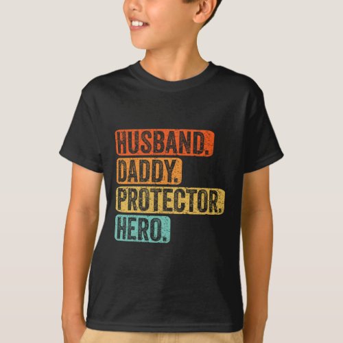 Husband Daddy Protector Hero Vintage Fathers Day F T_Shirt