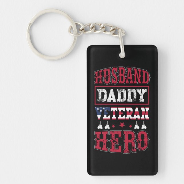Husband, Daddy, Veteran, Hero | Patriotic Tribute Keychain (Front)