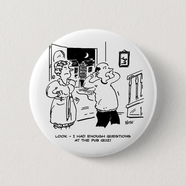Husband Doesn't Want Questioning Button (Front)