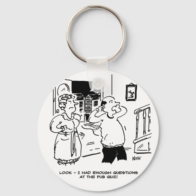 Husband Doesn't Want Questioning Keychain (Front)